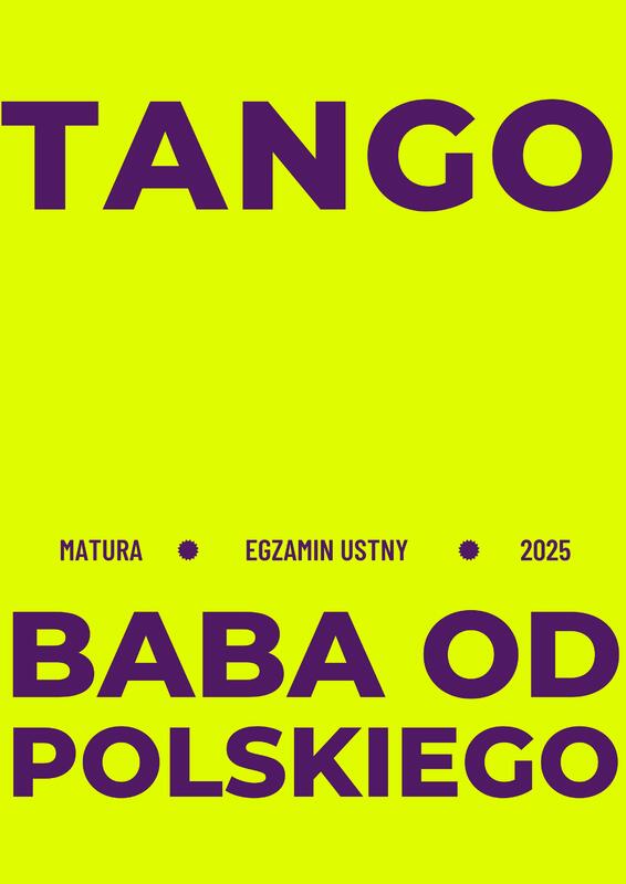 Tango Opracowanie pytań na maturę ustną 2025
